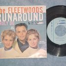 45 w/PS--THE FLEETWOODS--RUNAROUND--Dolton 22--VG++/VG+