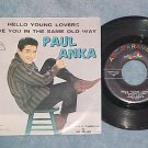 45 w/PS-PAUL ANKA-HELLO YOUNG LOVERS-ABC-Paramount-VG++