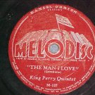 78-KING PERRY QUINTET-THE MAN I LOVE-1945--Melodisc 107