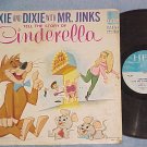 PIXIE AND DIXIE,MR JINKS TELL STORY OF CINDERELLA-'65LP