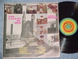 LOS GALLOS DE ORO-SUENO IMPOSIBLE-NM/VG+ 1973 Mexico LP