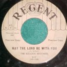 45-BULLOCK BROTHERS-MAY THE LORD BE WITH YOU-Regent-Pmo