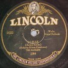 78-THE RANGERS-SO BLUE/WHAT DOES IT MATTER-Lincoln 2622