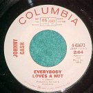 45-JOHNNY CASH-EVERYBODY LOVES A NUT--1966-WL Promo--NM