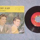 45 w/PS-EVERLY BROTHERS--SO SAD/LUCILLE--1960--VG++/VG+