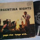 PEPE RICO TANGO ORCH.-ARGENTINA NIGHTS-VG++/VG+ Tico LP