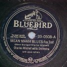 78-CHARLES MITCHELL-MEAN MAMA BLUES-1944--Bluebird--VG+