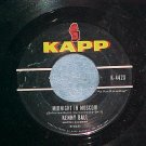45-KENNY BALL--MIDNIGHT IN MOSCOW--1962--Kapp 442--VG++
