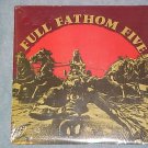 FULL FATHOM FIVE--MULTINATIONAL POP CONGLOMERATE-Sealed