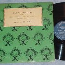 DYLAN THOMAS--SELECTIONS READ BY THE POET--Volume 1--LP
