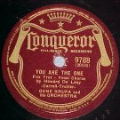 78-GENE KRUPA-YOU ARE THE ONE-1941--Conqueror 9788--VG+