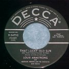45-LOUIS ARMSTRONG-LUCKY SUN/BLUEBERRY HILL-Decca 24752