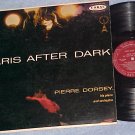 PIERRE DORSEY-PARIS AFTER DARK--VG+ 1956 LP-Coral 57202