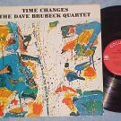 THE DAVE BRUBECK QUARTET--TIME CHANGES--NM/VG++ 1964 LP