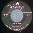 45--EDDIE HEYWOOD--SECRET LOVE--1956--Mercury 70950--NM