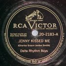 78-DELTA RHYTHM BOYS--JENNY KISSED ME--RCA 20-2183--VG+