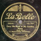 78-LA BELLE DANCE ORCHESTRA-CARRY ME BACK-La Belle 1416