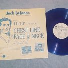 JACK LA LANNE-Rcd #1-CHEST,FACE,NECK-1964 Blue Vinyl LP