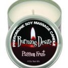 Burning desire pheromone soy massage candle - 4 oz passion fruit