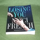 Nicci French Losing You ARC Advance Readers Edition