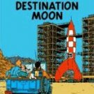 TINTIN & DESTINATION MOON BOOK SOFTCOVER NEW