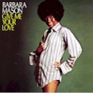 Barbara Mason - Give Me You Love