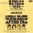 After Tea -  National Disatser