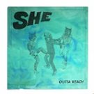 She - Outta Reach