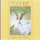 Cochise - Swallow Tales