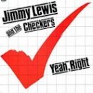 Jimmy Lewis & the Checkers - Yeah, Right