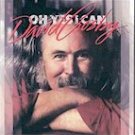 David Crosby - Oh Yes I Can
