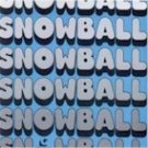 Snowball - Snowball