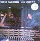 Steve Sherman - It Is WhatIt Is (LP)