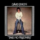 David Byron - Take No Prisoners (LP)