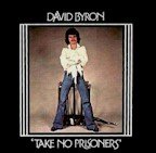 David Byron - Take No Prisoners (LP)