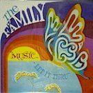 The Family - Music Let It Thru (LP)