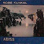 Robb Kunkel "Abyss" (LP)