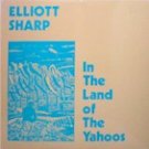 Elliott Sharp - In the Land of the Yahoos (LP)