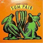 Sonny & Doug "Sum Pair" (LP)