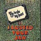 Spooky Tooth - You Broke My Heart So I Busted Your Jaw (LP)
