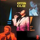 Otis Clay - Soul Man Live In Japan
