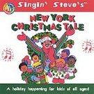 New York Christmas Tale by Singin' Steve CD