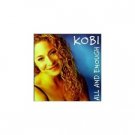 Kobi All And Enough CD New