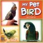 My Pet Bird Education CD Ages 6+ Vista - 34075
