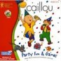 Caillou Party Fun And Games PC Learning Activities Ages 2-6