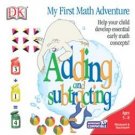 Adding And Subtracting My First Math Adventure Ages 5-8