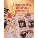 Scrapbooking Childhood Moments