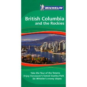 Michelin Green Guide British Columbia and the Rockies