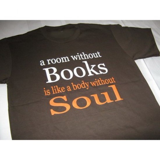 a Room without Books is Like Body without Soul Brown T-Shirt