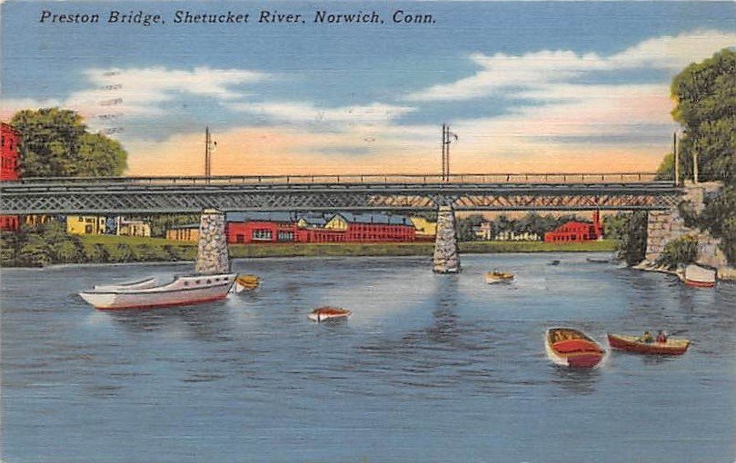Norwich, Conn, CT Postcard - Preston Bridge, Shetucket River (A596)